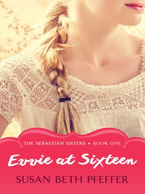 cover image of Evvie at Sixteen